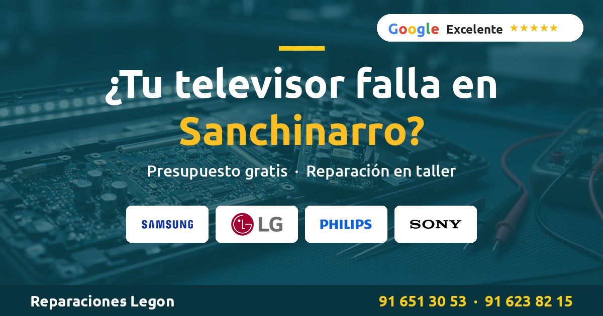 ¿Tu televisor falla en Sanchinarro? Presupuesto gratis y reparación en taller. Reseñas de Google: excelente. Samsung, LG, Philips y Sony. Reparaciones Legon